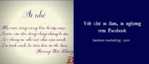 Cách viết chữ in đậm, in nghiêng trên fanpage Facebook
