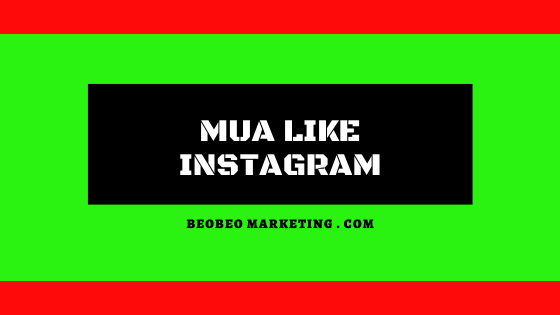 mua like instagram
