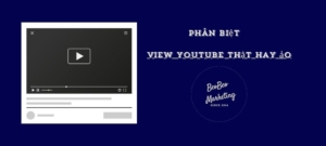 view ảo youtube là gì