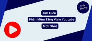 Phần mềm tăng view youtube