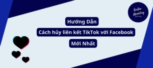 Cách hủy liên kết TikTok với Facebook Nhanh Nhất